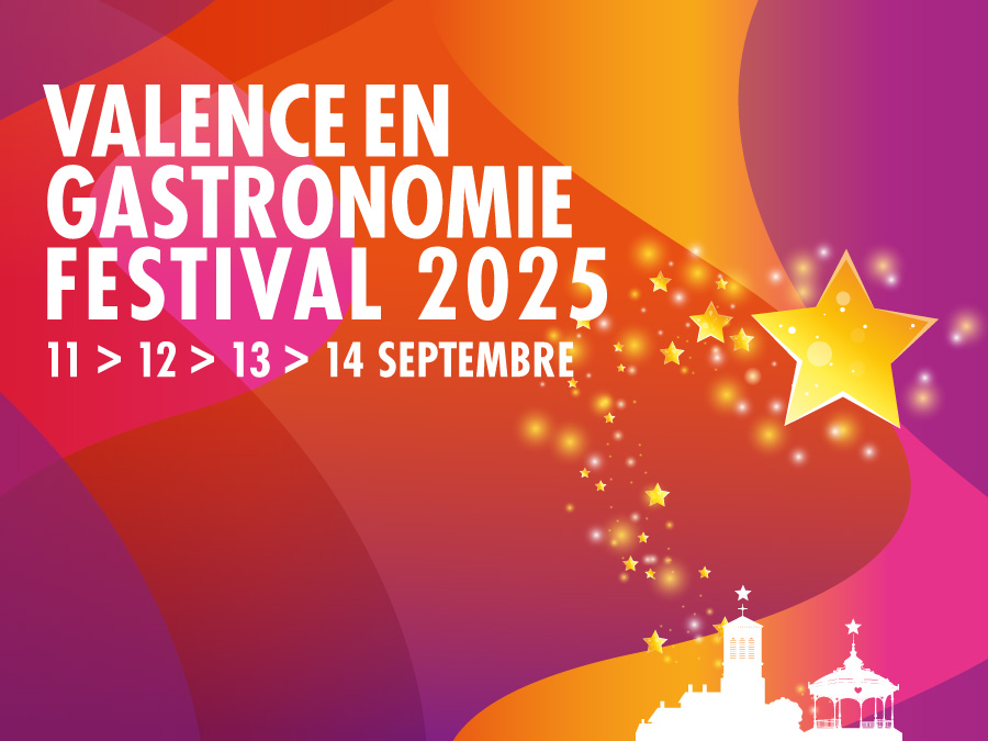 Valence en Gastronomie Festival